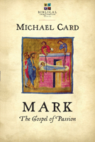 Mark: The Gospel of Passion 0830838139 Book Cover