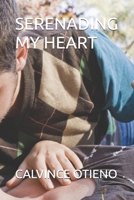 SERENADING MY HEART (THE STORY OF MAYA AND DANIEL IN THE WILD FOREST) B0DWLPDDYD Book Cover