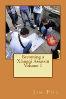 Becoming a Xiangqi Assassin Volume 1 9574337758 Book Cover