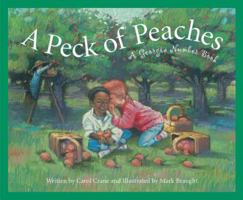 A Peck of Peaches: A Georgia Number Book (Count Your Way Across the USA) 1585361771 Book Cover