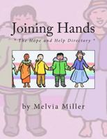 Joining Hands: The Hope and Help Directory 1470187701 Book Cover