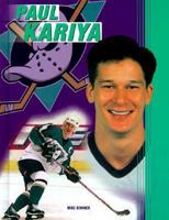Paul Kariya (Ice Hockey Legends) 0791050157 Book Cover