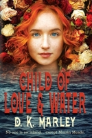 Child of Love & Water 1724915010 Book Cover