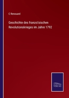Geschichte des französischen Revolutionskrieges im Jahre 1792 3375010087 Book Cover