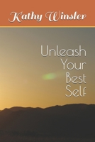 Unleash Your Best Self B0F9P8VVFP Book Cover