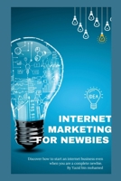 Internet Marketing For Newbies 1300698241 Book Cover