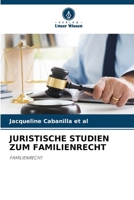 Juristische Studien Zum Familienrecht (German Edition) 6207491238 Book Cover