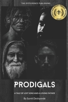 Prodigals: A Tale of Lost Sons and a Loving Father B08CWJ7LK8 Book Cover