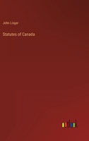 Statutes of Canada 3368139843 Book Cover