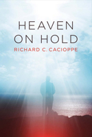 Heaven On Hold 1483578712 Book Cover