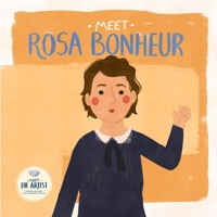 Meet Rosa Bonheur (Meet the Artist) B0BPW847G7 Book Cover