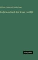 Deutschland nach dem Kriege von 1866 3368495240 Book Cover