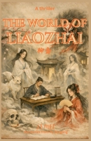 The World of Liaozhai B0H9VP7K2B Book Cover