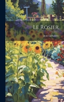 Le Rosier 1022073435 Book Cover