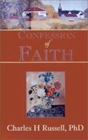 Confession of Faith: A Strong Woman's Statement of Her Faith 1401017428 Book Cover