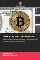 Marketing de criptomoedas (Portuguese Edition) 6200825793 Book Cover