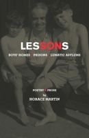 Lessons: Boys' Homes/Prisons/Lunatic Asylums 0578614871 Book Cover
