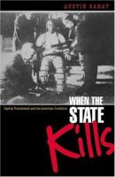 When the State Kills: Capital Punishment and the American Condition 0691102619 Book Cover