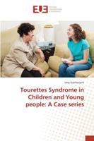 Tourettes Syndrome in Children and Young people: A Case series 3330870826 Book Cover