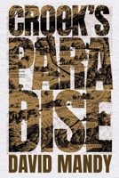 Crook's Paradise 1970157410 Book Cover
