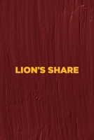 Lion's Share: All Purpose 6x9 Blank Lined Notebook Journal Way Better Than A Card Trendy Unique Gift Maroon Texture English Slang 1694444465 Book Cover