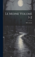 Le moine Volume 1-2 1021161357 Book Cover