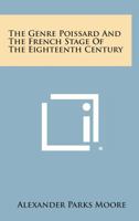 The Genre Poissard and the French Stage of the Eighteenth Century 1258637871 Book Cover