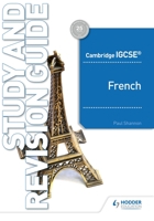 Cambridge Igcse(tm) French Study and Revision Guide 1510448039 Book Cover