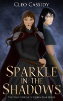 Sparkle in the Shadows B0BZFLSJQL Book Cover