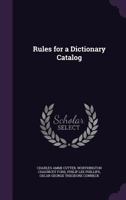 Rules for a Dictionary Catalogue 1171666500 Book Cover