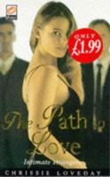 The Path to Love (Ulverscroft Romance) 0708944345 Book Cover