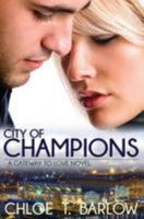 City of Champions 1502430525 Book Cover