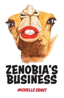 Zenobia's Business 1525598236 Book Cover