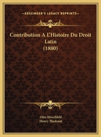 Contribution à l'histoire du droit latin 2019271613 Book Cover