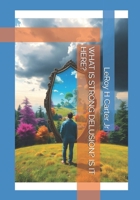 WHAT IS STRONG DELUSION? IS IT HERE? B0F91LNRWF Book Cover