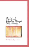 Froebel and Education by Self-Activity 1016661096 Book Cover
