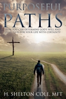 Purposeful Paths B0GYVH4LGW Book Cover