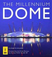 The Millennium Dome: The Official Book of the Dome 0002201704 Book Cover