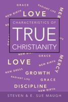 Characteristics of True Christianity 1491828021 Book Cover