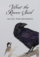 What the Raven Said 0998132373 Book Cover