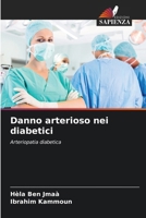 Danno arterioso nei diabetici (Italian Edition) 6208850533 Book Cover