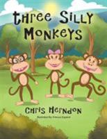 Three Silly Monkeys 1514408643 Book Cover