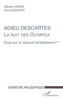 ADIEU DESCARTES: Essai sur le national-cartésianisme 2738482767 Book Cover