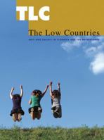 The Low Countries:Arts and Society in Flanders and the Netherlands (TLC17) 9079705004 Book Cover
