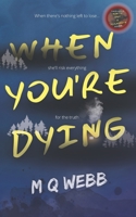 When you're Dying: Oscar de la Nuit #2 0645352047 Book Cover