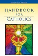 Handbook for Catholics 0829428550 Book Cover