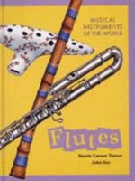 Flutes (Musical Instruments of the World) 1887068457 Book Cover