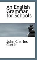 An English Grammar for Schools 1022066099 Book Cover