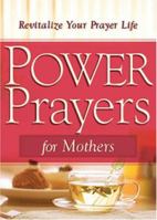 Power Prayers for Mothers 1597899984 Book Cover