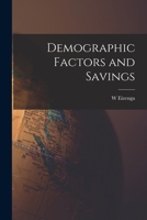 Demographic Factors and Savings 1015091083 Book Cover